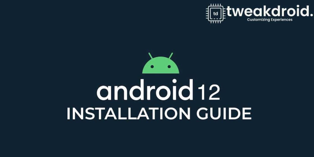 How to install android 12